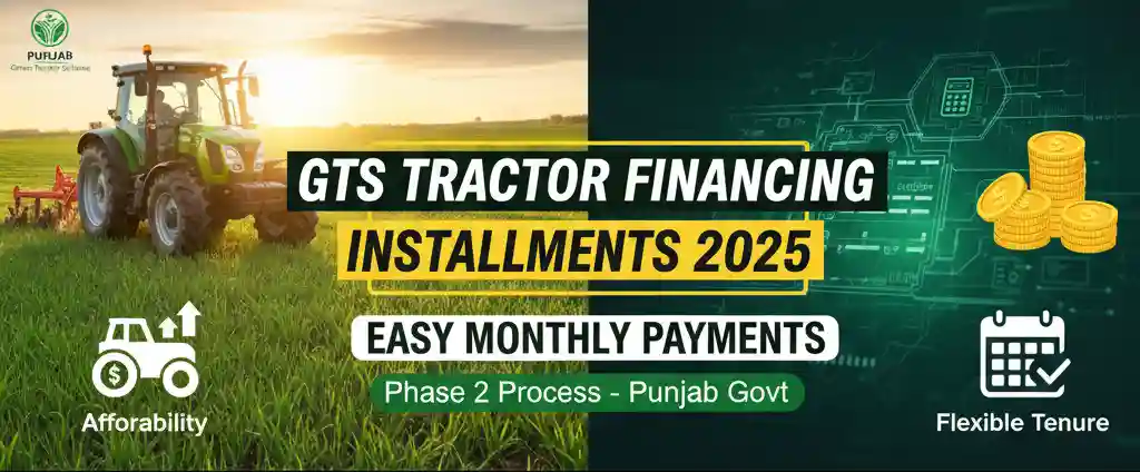 GTS Tractor Financing Installments 2025 – Phase 2 Process 2 GTS Tractor Financing Installments 2025 – Phase 2 Process