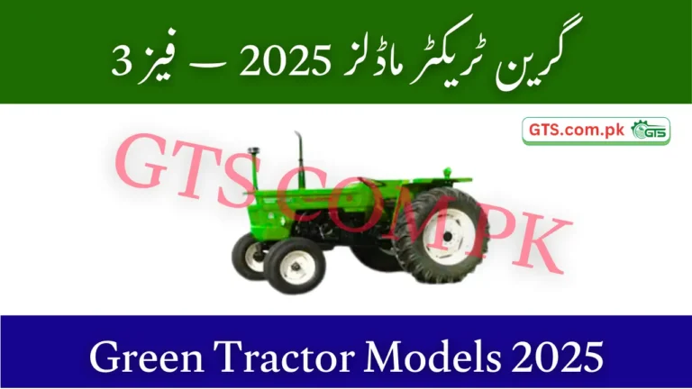 Green Tractor Models 2025 – Phase 3 Details 3 Green Tractor Models 2025