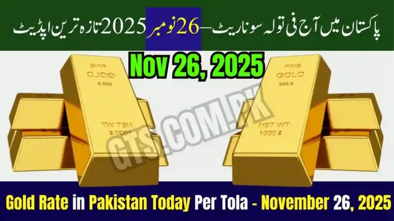 Gold Rate in Pakistan Today – Latest Per Tola Price Update (26 Nov 2025) 10 Gold Rate in Pakistan Today
