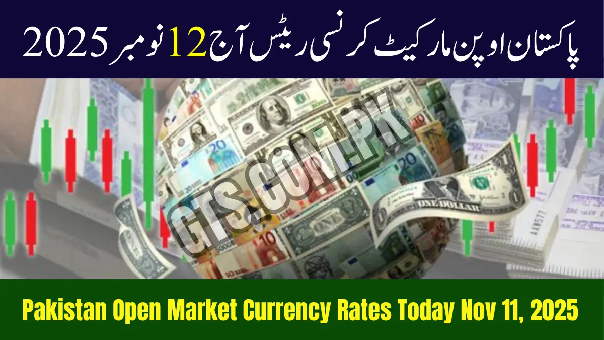 Pakistan Open Market Currency Rates Today Nov 12, 2025 (Live Update) 1 Pakistan Open Market Currency Rates Today Nov 12, 2025