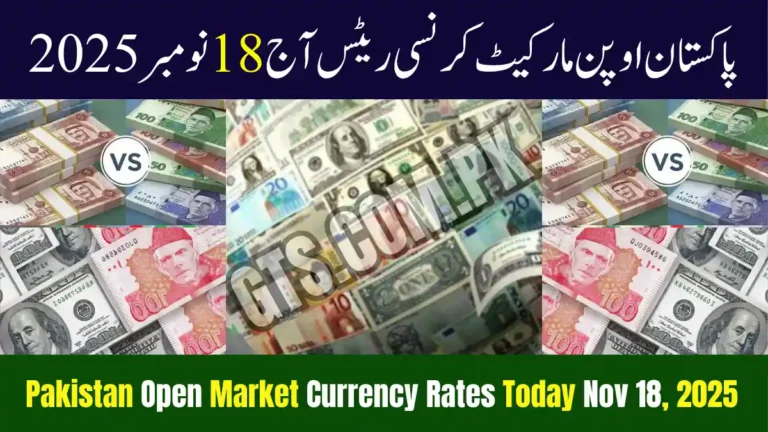 Pakistan Open Market Currency Rates Today Nov 18, 2025 (Latest Update) 4 Pakistan Open Market Currency Rates Today Nov 18, 2025