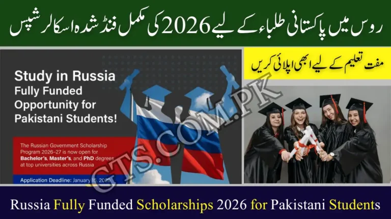 Russia Fully Funded Scholarships 2026 for Pakistani Students – Apply Now for Free Study Abroad 6 Russia Fully Funded Scholarships 2026 for Pakistani Students
