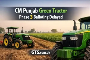 CM Punjab Green Tractor Phase 3 Balloting Delayed