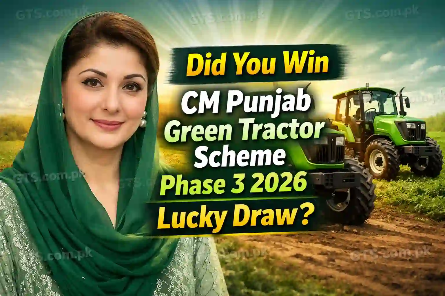Did You Win CM Punjab Green Tractor Scheme Phase 3 2026 Lucky Draw
