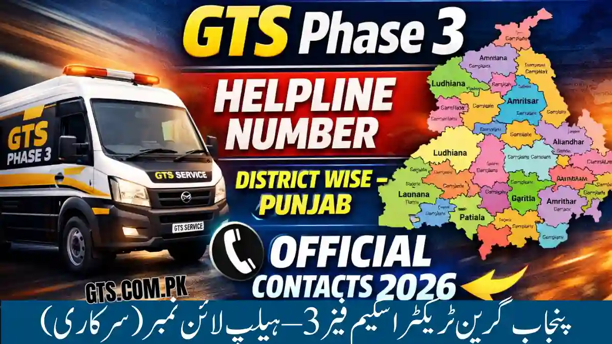 GTS Phase 3 Helpline Number District Wise