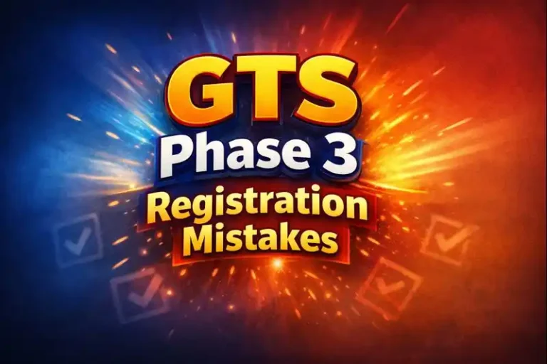 GTS Phase 3 Registration Mistakes – What Can Go Wrong After Submission 2 GTS Phase 3 Registration Mistakes After Submission