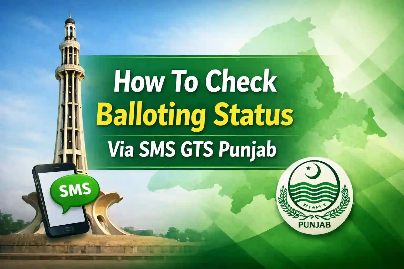 How To Check Balloting Status Via SMS GTS Punjab