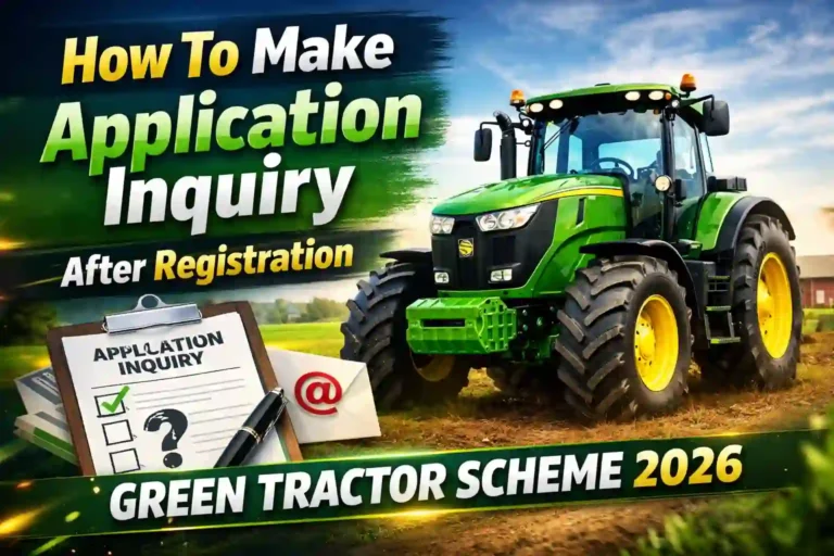 How To Make Application Inquiry After Registration Green Tractor Scheme 2026 16 How To Make Application Inquiry After Registration Green Tractor Scheme 2026