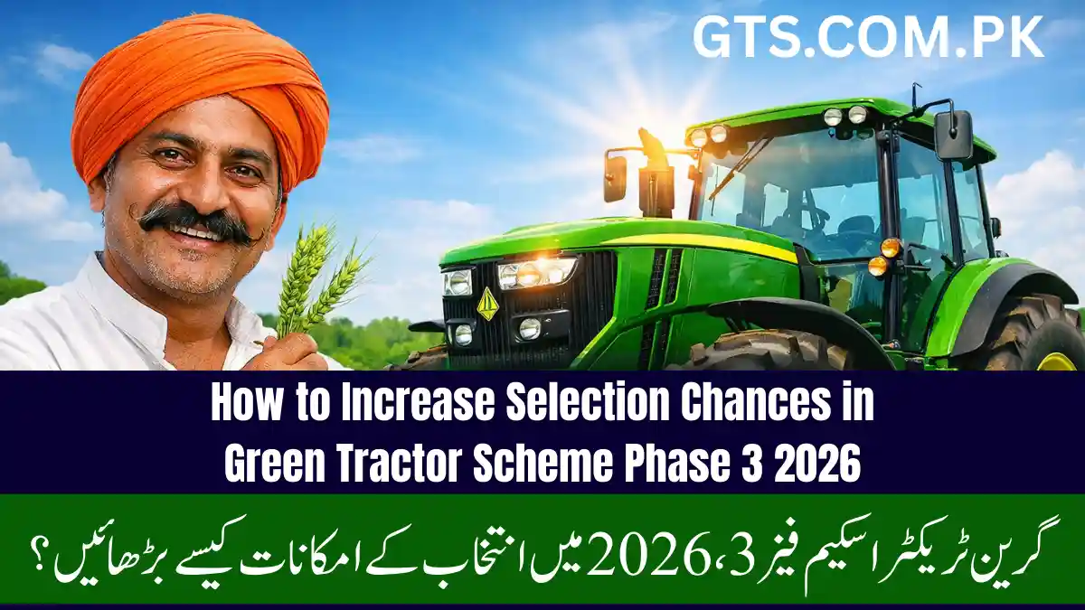 How to Increase Selection Chances in Green Tractor Scheme Phase 3 2026