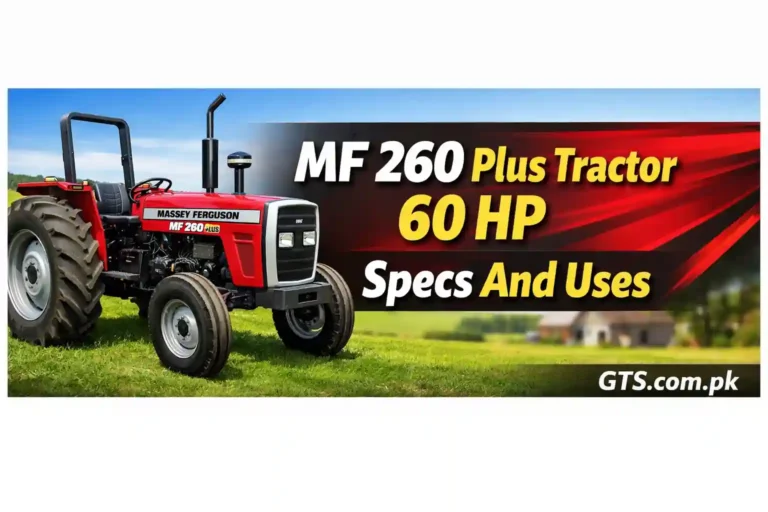 MF 260 Plus Tractor 60 HP Specs And Uses