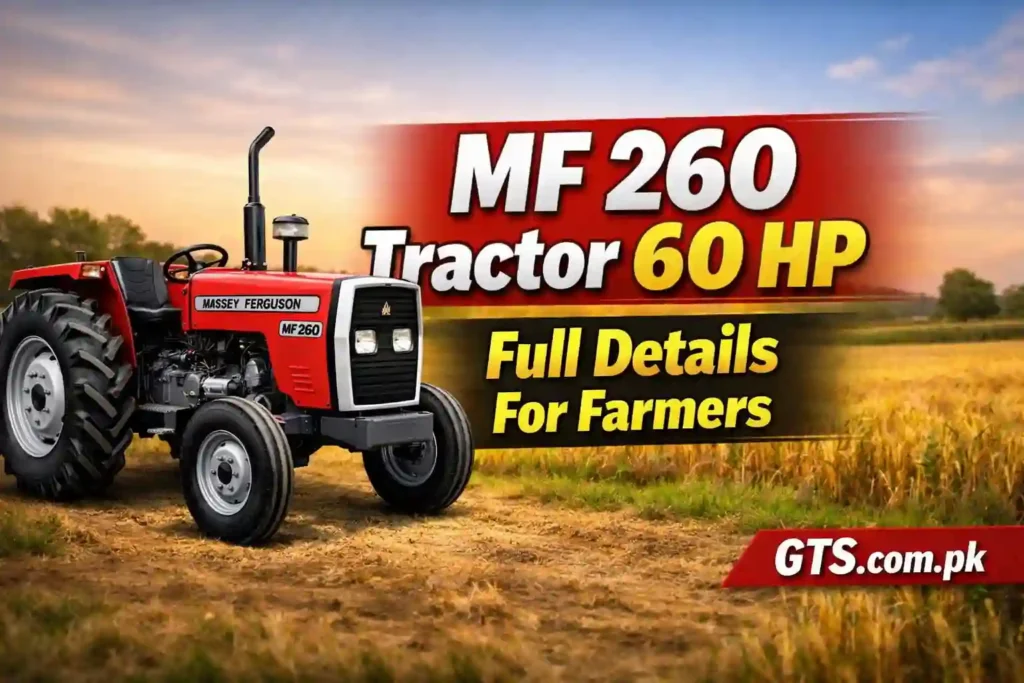 MF 260 Tractor 60 HP Full Details For Farmers