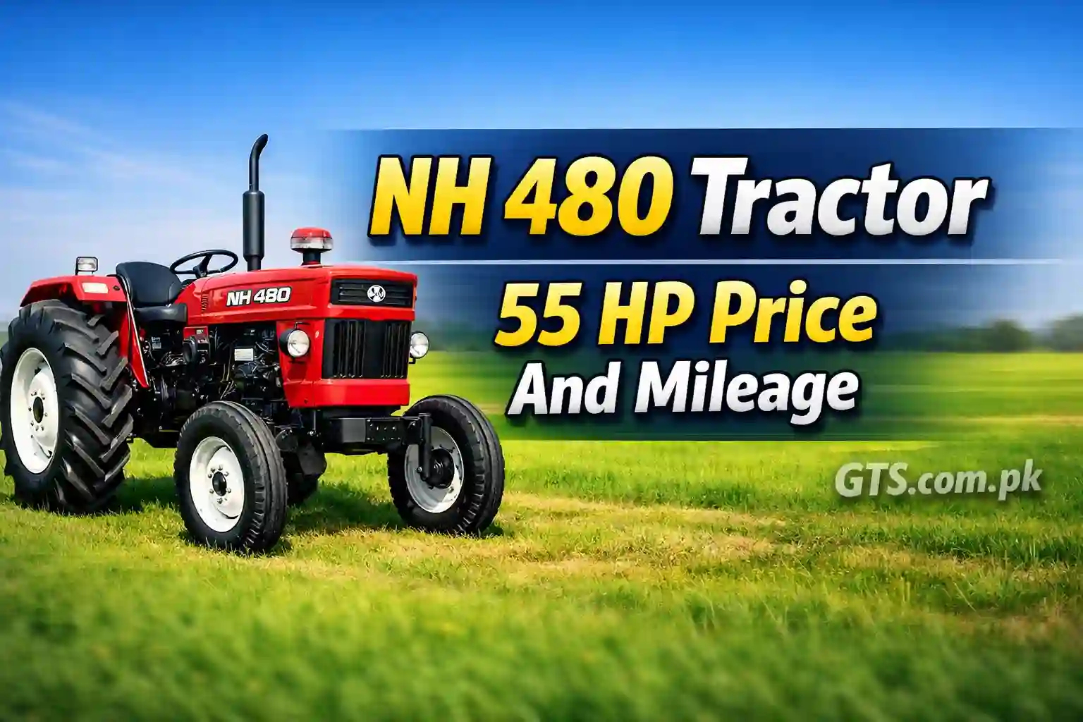 NH 480 Tractor 55 HP Price And Mileage 1 NH 480 Tractor 55 HP Price And Mileage