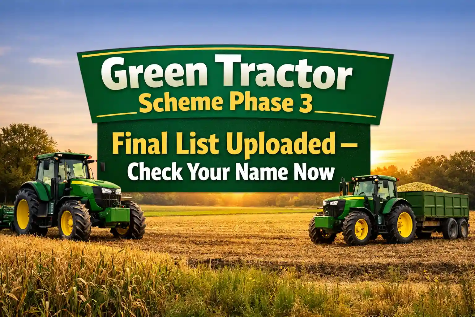 Green Tractor Scheme Phase 3 Final List Uploaded
